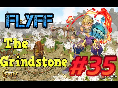 [Grindstone] Flyff - Episode 35: The Maw of Darkon 3 Part 2