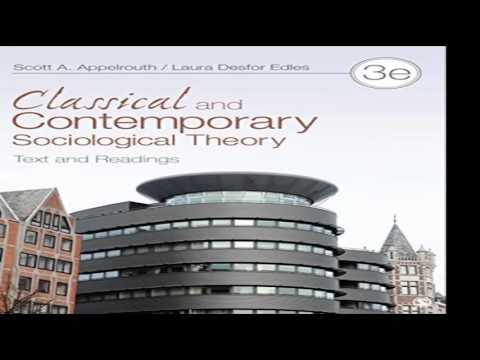 Classical and Contemporary Sociological Theory Text and Readings