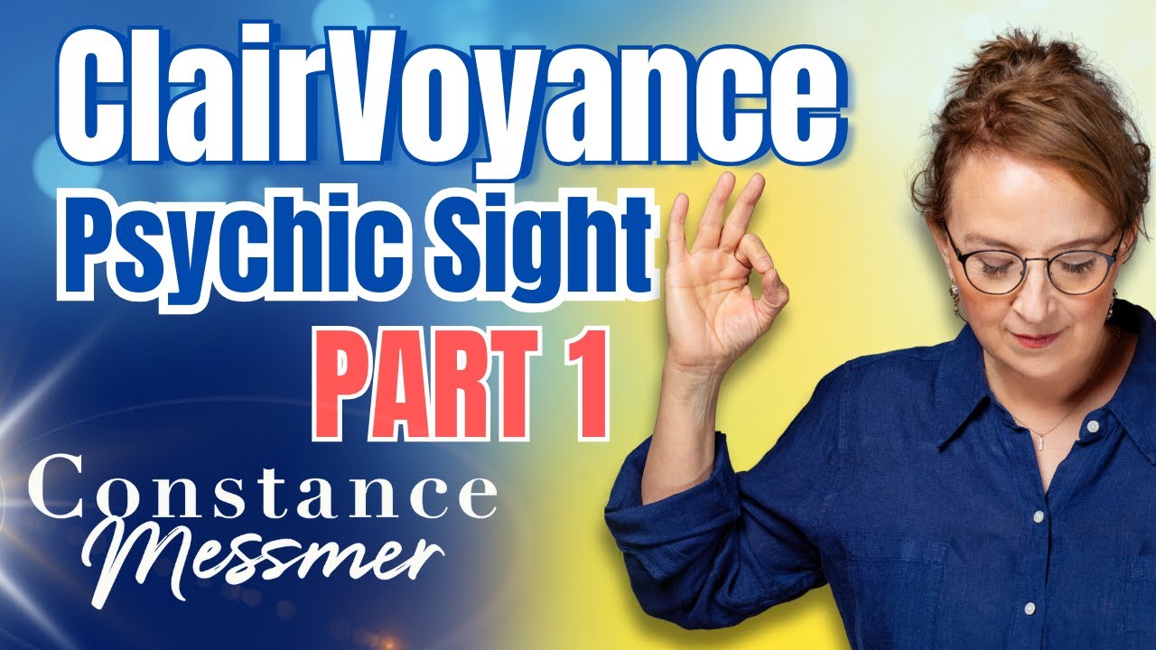ClairVoyance: How to Recognize & Develop Psychic Vision