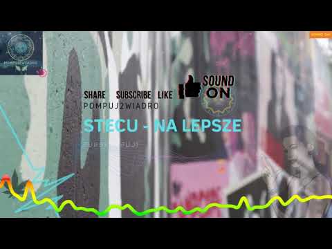 Stecu - Na Lepsze