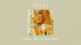 Download lagu Titi DJ Gelagat Indah Audio... mp3