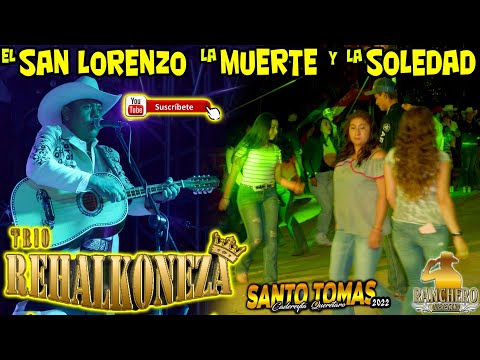 Trio Rehalkoneza  / Huapangos en Santo Tomas Qro 2022