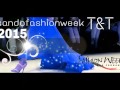 SANDO FASHION WEEK TRINIDAD TOBAGO MODEL CASTING 2015