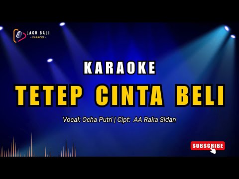 Karaoke Tetep Cinta Beli - Ocha Putri | Lagu Bali Karaoke