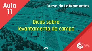 Aula 11 - Dicas sobre levantamento de campo