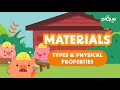 Materials: Types & Physical Properties | Primary School Science Animation