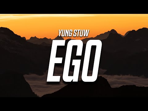 Yung Stuw - EGO (Lyrics)