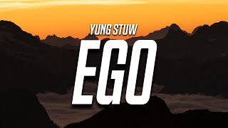 Yung Stuw - EGO (Lyrics)