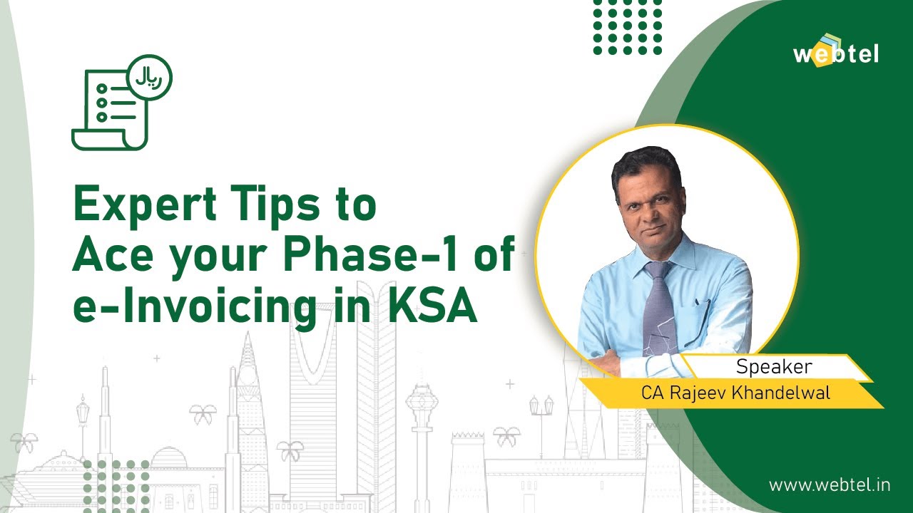 Expert Tips To Ace Your Phase-1 Of E-invoicing in KSA | ZATCA e-Invoicing Explained