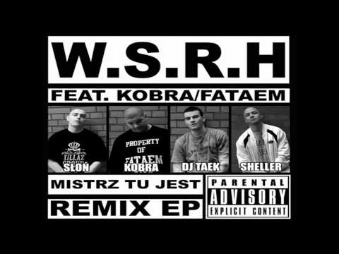 WSRH feat. Kobra - Mistrz tu jest (Dante Blend)
