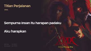 Download lagu XPDC - Titian Perjalanan mp3