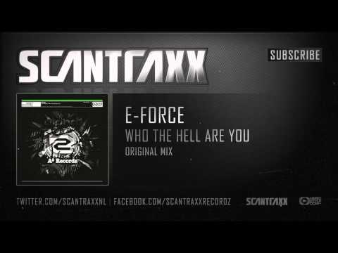 E-Force - Who The Hell Are You (HQ Preview)