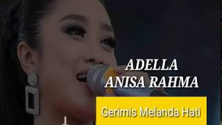 Download lagu Gerimis melanda hati -anisa Rahma (Adella) mp3