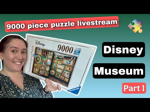 Building a 9000 piece puzzle LIVE! Disney Museum by Ravensburger - Part 1