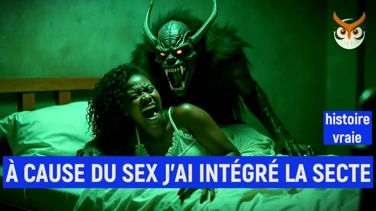 À CAUSE DU SEX J'AI INTÉGRÉ LA SECTE: Mons histoire va vous laissez sans voix