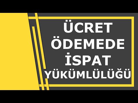 ÜCRET ÖDEMEDE İSPAT YÜKÜMLÜLÜĞÜ #işhukuku #işçi #ücret #maaş #ispat