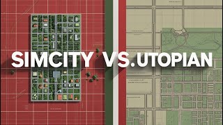 SimCity vs. Utopian Cities — What We Keep Getting Wrong