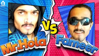 BB Ki Vines- | Mr. Hola Vs. Fameer Fuddi |