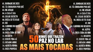 Louvores De Adoração 2025, Top 50 Músicas Gospel Mais Tocadas, Top Gospel, Nova Hinos Evangélicos