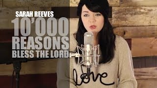 10,000 Reasons - Matt Redman - Sarah Reeves - Cover - Live - HD