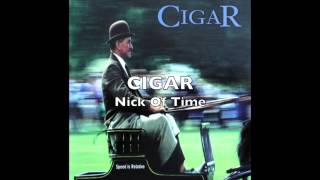 CIGAR - Nick Of Time