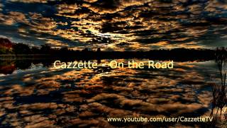 Cazzette - On The Road (Master Intro)