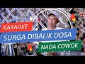 SURGA DIBALIK DOSA NADA COWOK PRIA KARAOKE