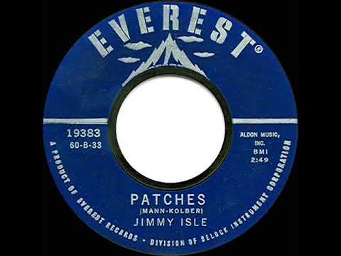 1st RECORDING OF: Patches - Jimmy Isle (1960)