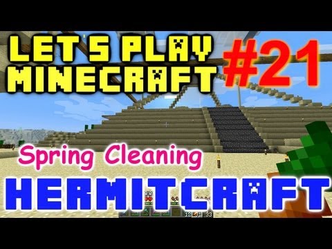 HermitCraft Minecraft LP Ep. 21 - Spring Cleaning