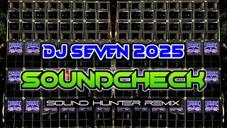Download lagu GAME SOUNDCHECK_DJ SEVEN REMIX 2025 | SOUND HUNTER REMIX mp3