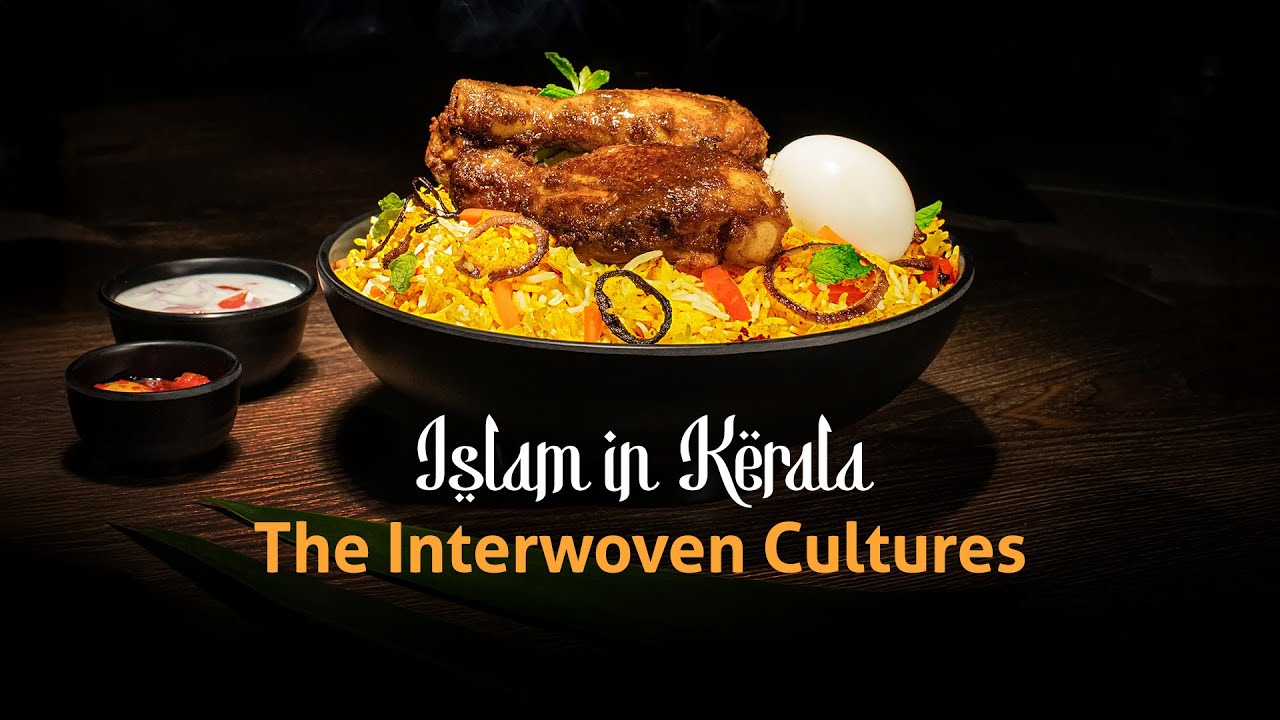Islam in Kerala - The Interwoven Cultures 