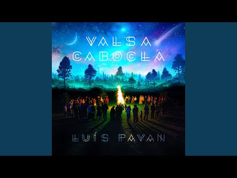Valsa Cabocla - Luís Pavan