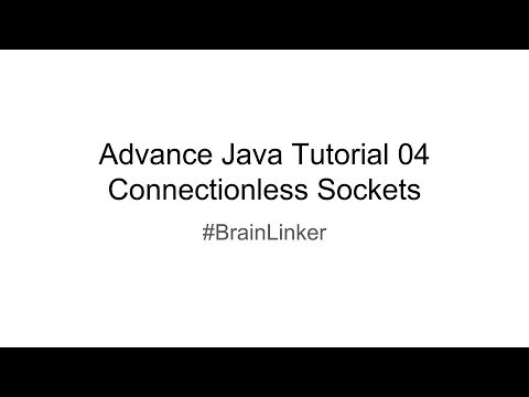 Advance Java Tutorial 04 Connectionless Sockets