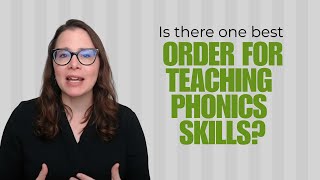 What order should you teach phonics skills