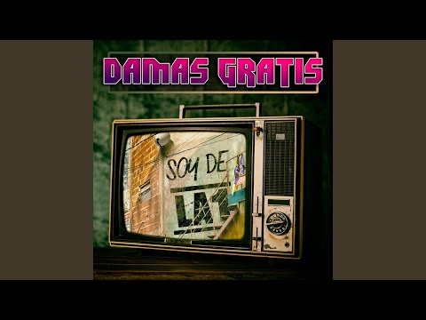 Soy De La Uno - Damas Gratis