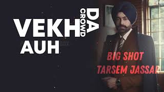 Big shot Tarsem jassar