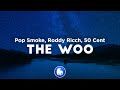Pop Smoke The Woo Clean Lyrics Ft Roddy Ricch 50 Cent