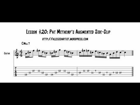 Lesson #20: Pat Metheny's Augmented Side-Slip