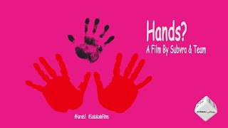 Hands?  Short Film  Subvro  Sadakalo Films