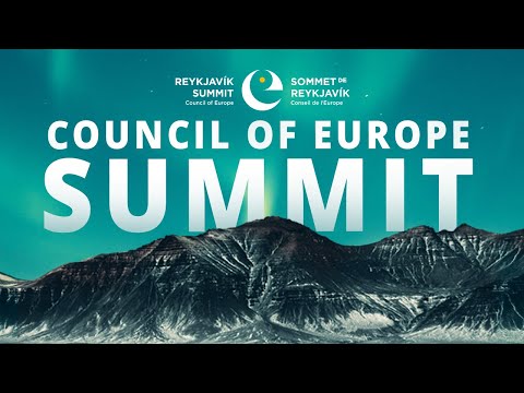 Council of Europe Summit in Reykjavik – General Debate & Closing Session