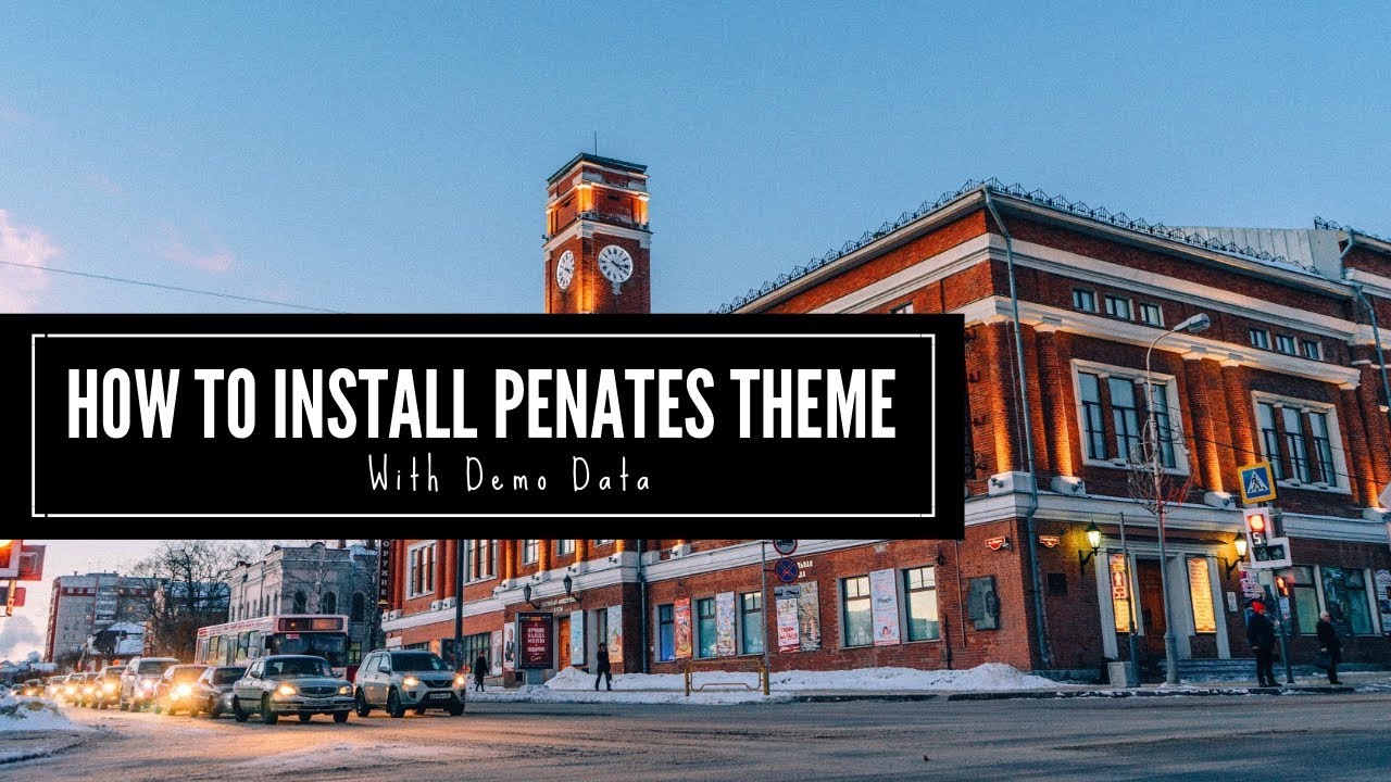 How to Install PENATES Real Estate Theme with Demo Data