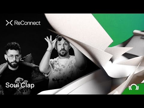 Soul Clap DJ set - ReConnect: Deep House | @Beatport Live