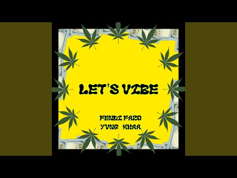 Let's Vibe (feat. Yvng.Khaa)