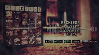 Video R E C K L E S S - Krvavý Léta