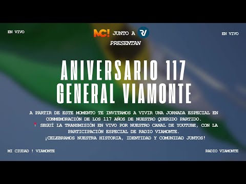 117ª Aniversario de General Viamonte - TRANSMISION EN VIVO