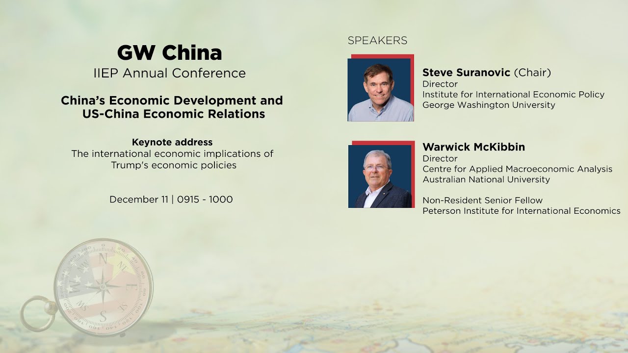 AGI x GW China Conference: Keynote address by Warwick McKibbin & Steve Suranovic