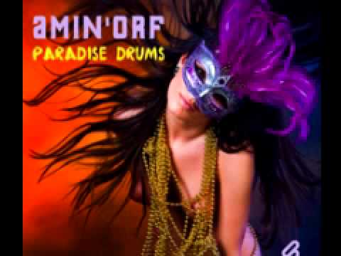 Amin Orf  'Paradise Drums' (Nice Deejay Remix)