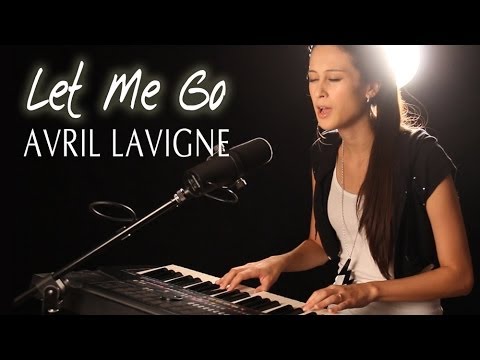Avril Lavigne - Let Me Go (cover)