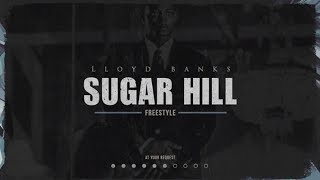 Lloyd Banks - Sugar Hill (2018 New CDQ) @LloydBanks