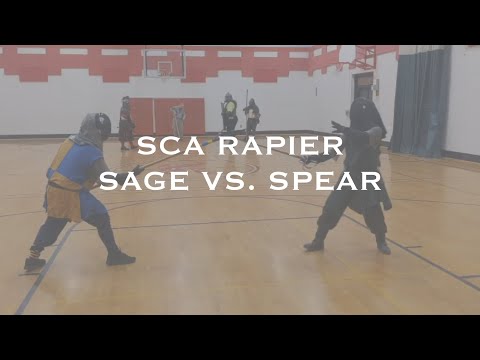 SCA Rapier - Sage vs. Spear